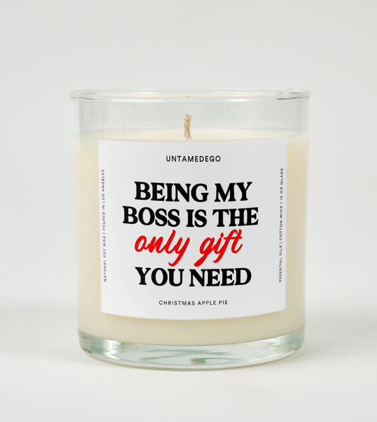 Being My Boss Is the Only Gift You Need | Funny Christmas Candle