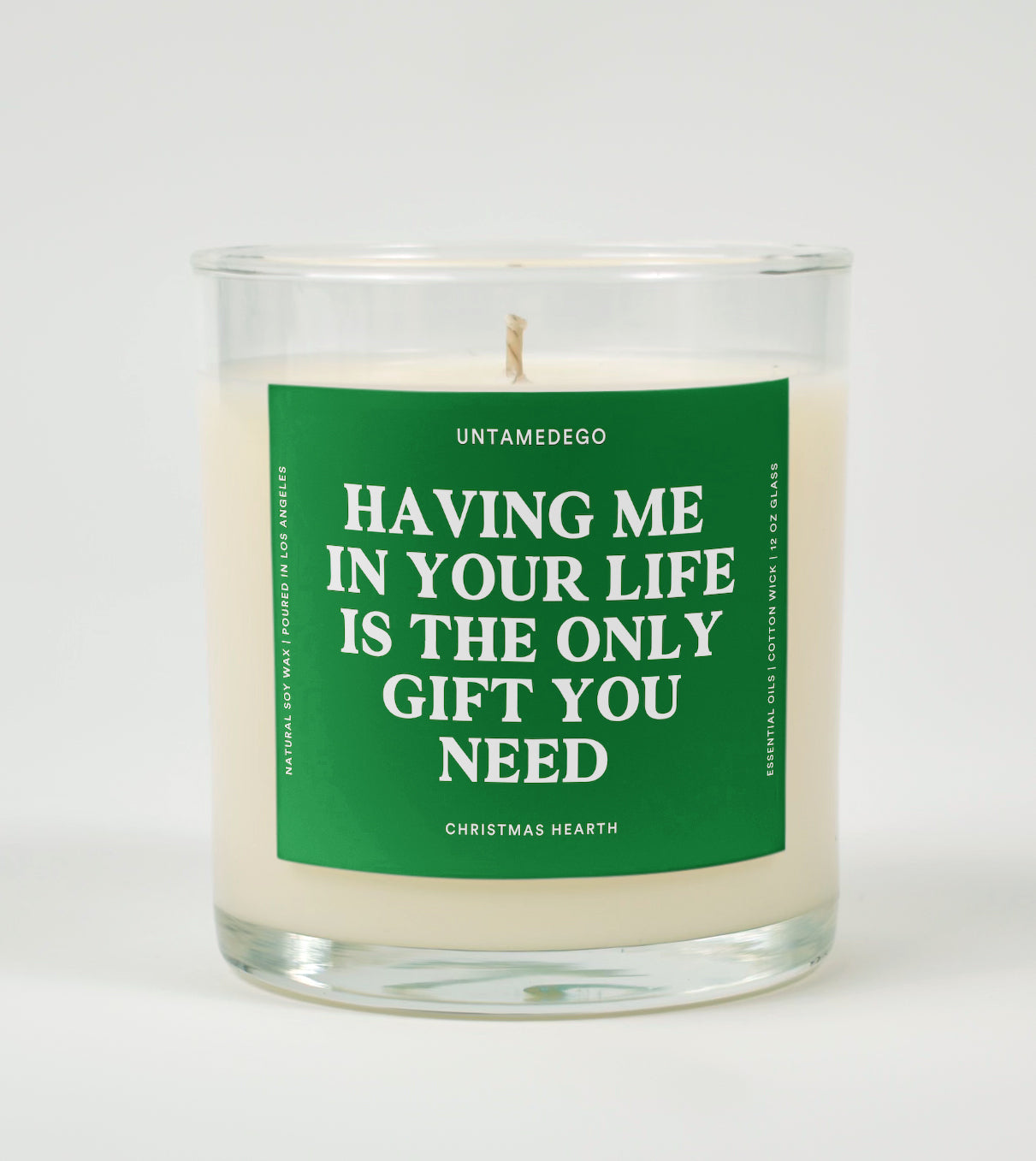 Having Me in Your Life Is the Only Gift You Need | Funny Candle