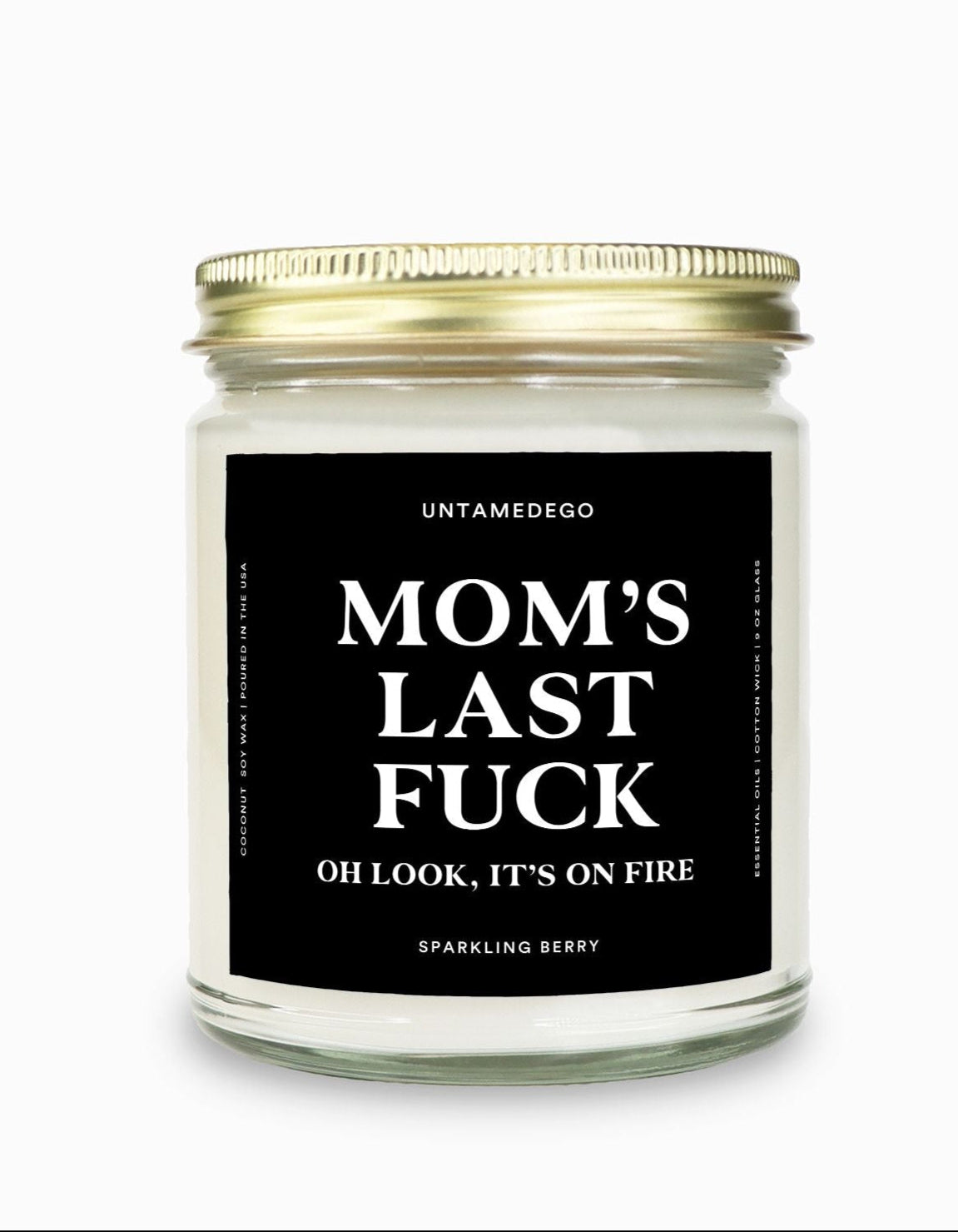Mom's Last Fuck Gold Top Candle
