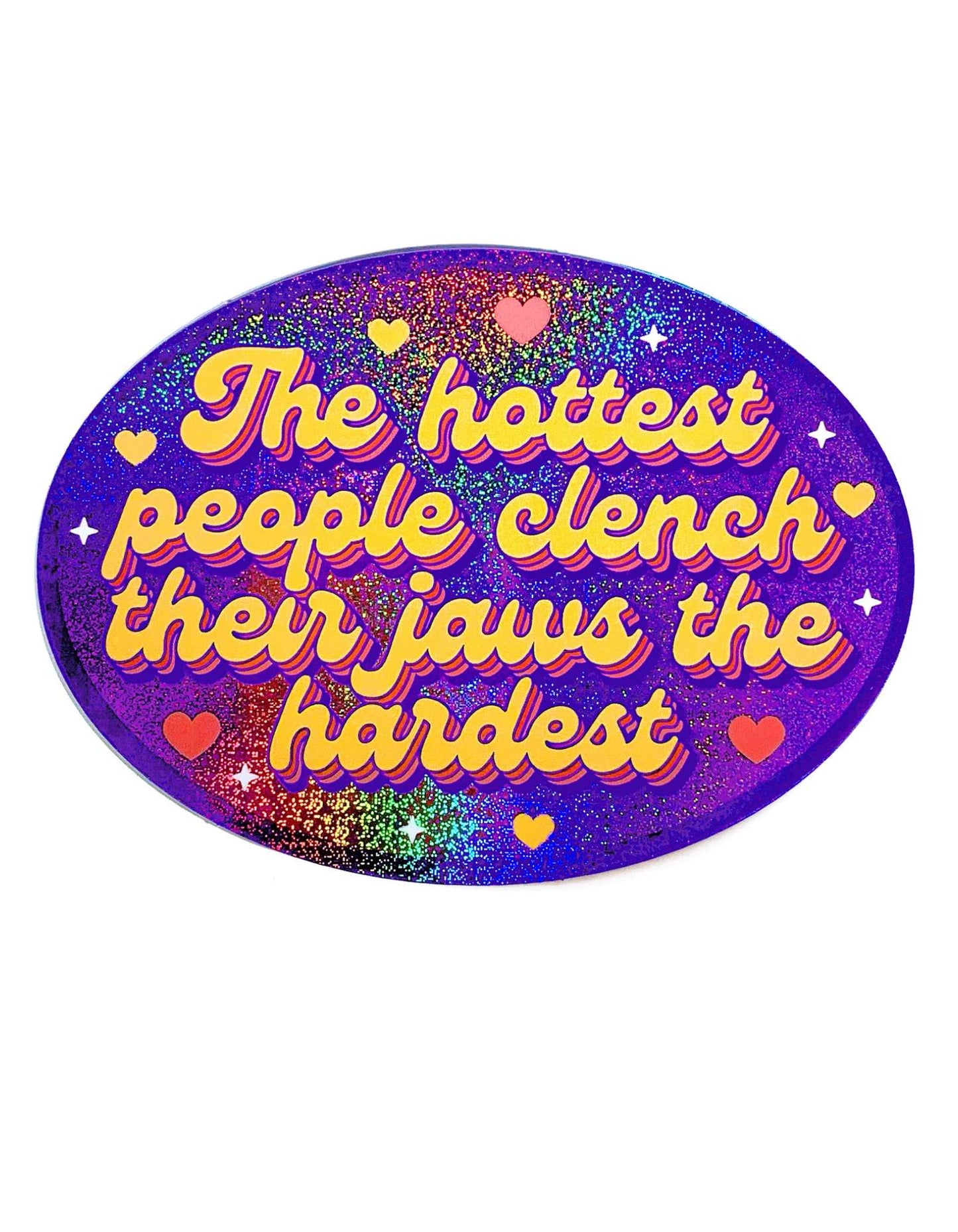 Holographic Glitter Sticker- Hottest Clench Jaws Retro Oval Sticker