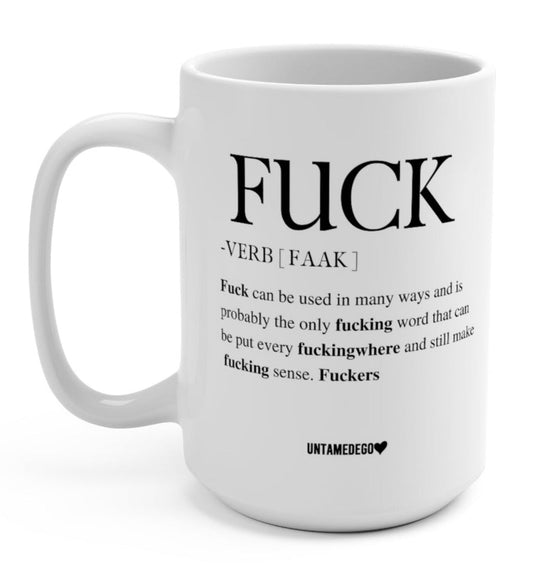 Fuck Definition 15oz Mug