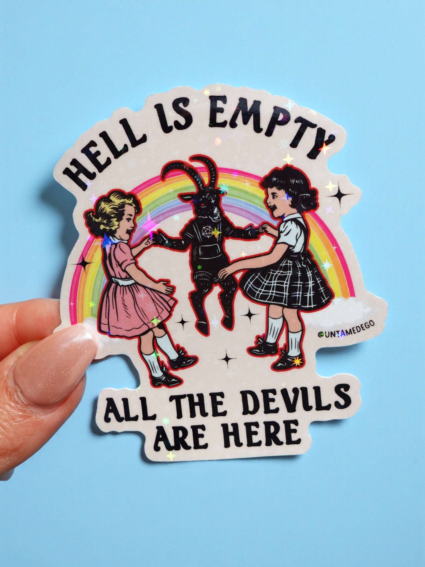 Hell Is Empty All the Devils Are Here Sticker – Retro Occult Rainbow Holographic Vinyl Sticker