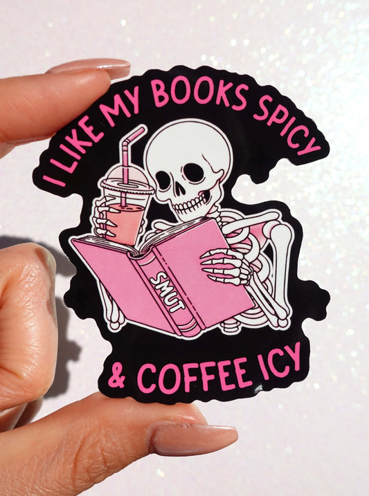 I Like My Books Spicy Sticker – Funny Skeleton Coffee Vinyl Decal