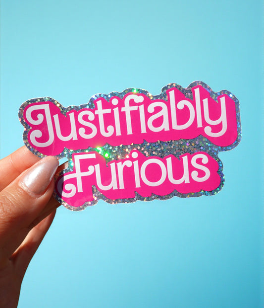 Justifiably Furious Sticker – Feminist Glitter Vinyl Sticker