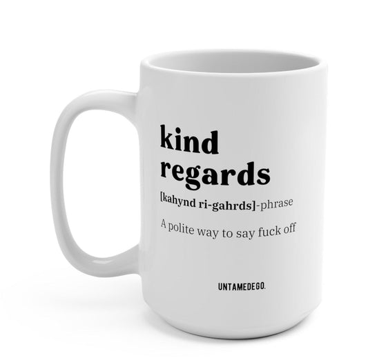 Kind Regards Corporate Definition Mug