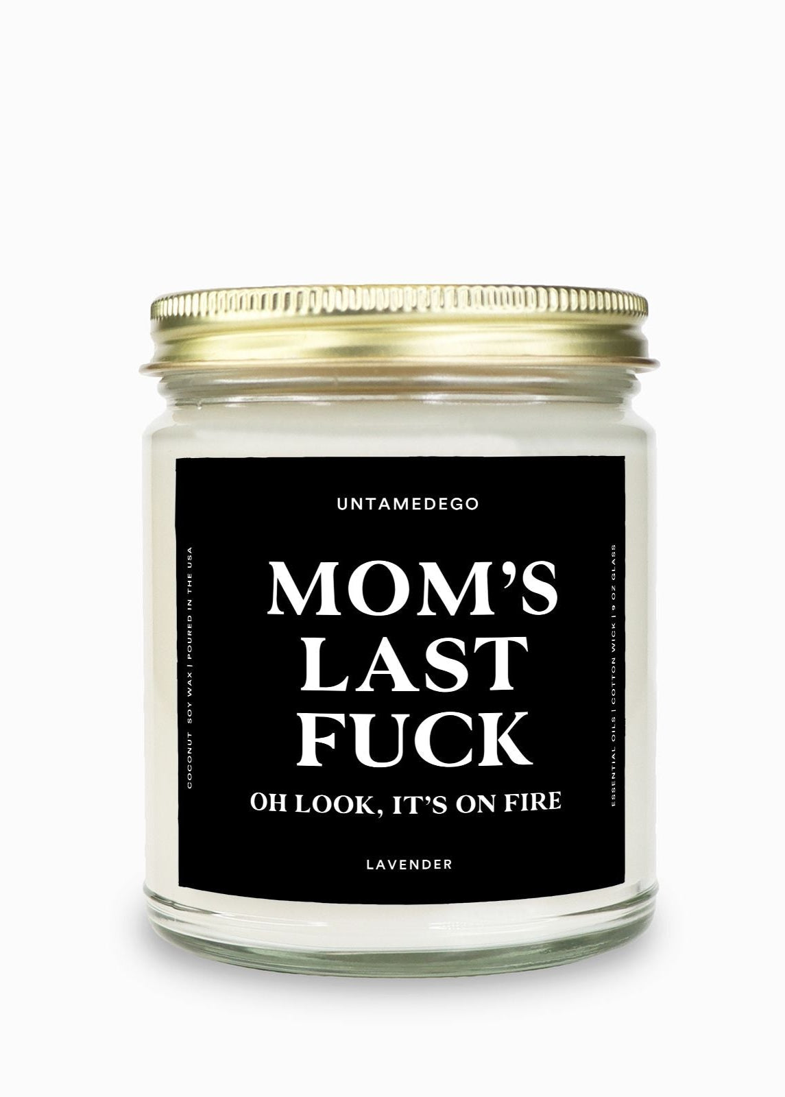 Mom's Last Fuck Gold Top Candle