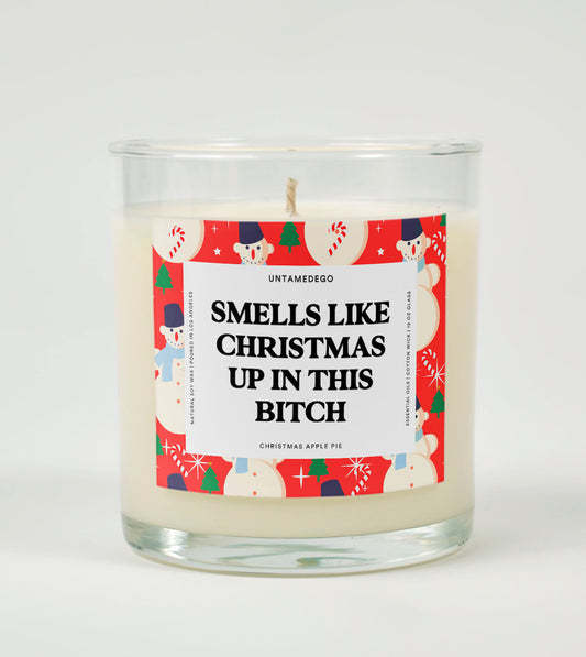 Smells Like Christmas Up In This Bitch Christmas Glass Candle