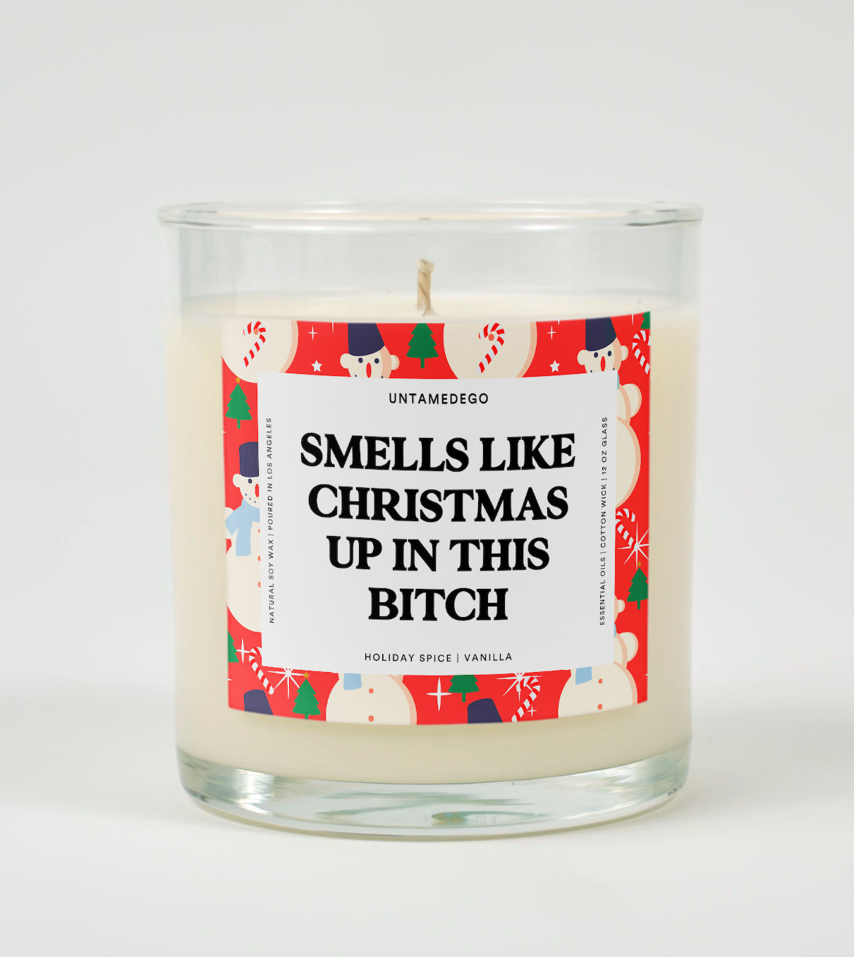 Smells Like Christmas Up In This Bitch Christmas Glass Candle