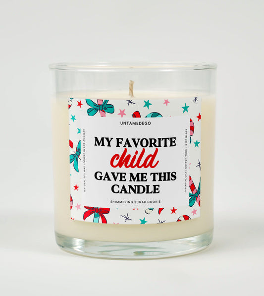 My Favorite Child Gave Me This Candle Christmas Glass Candle