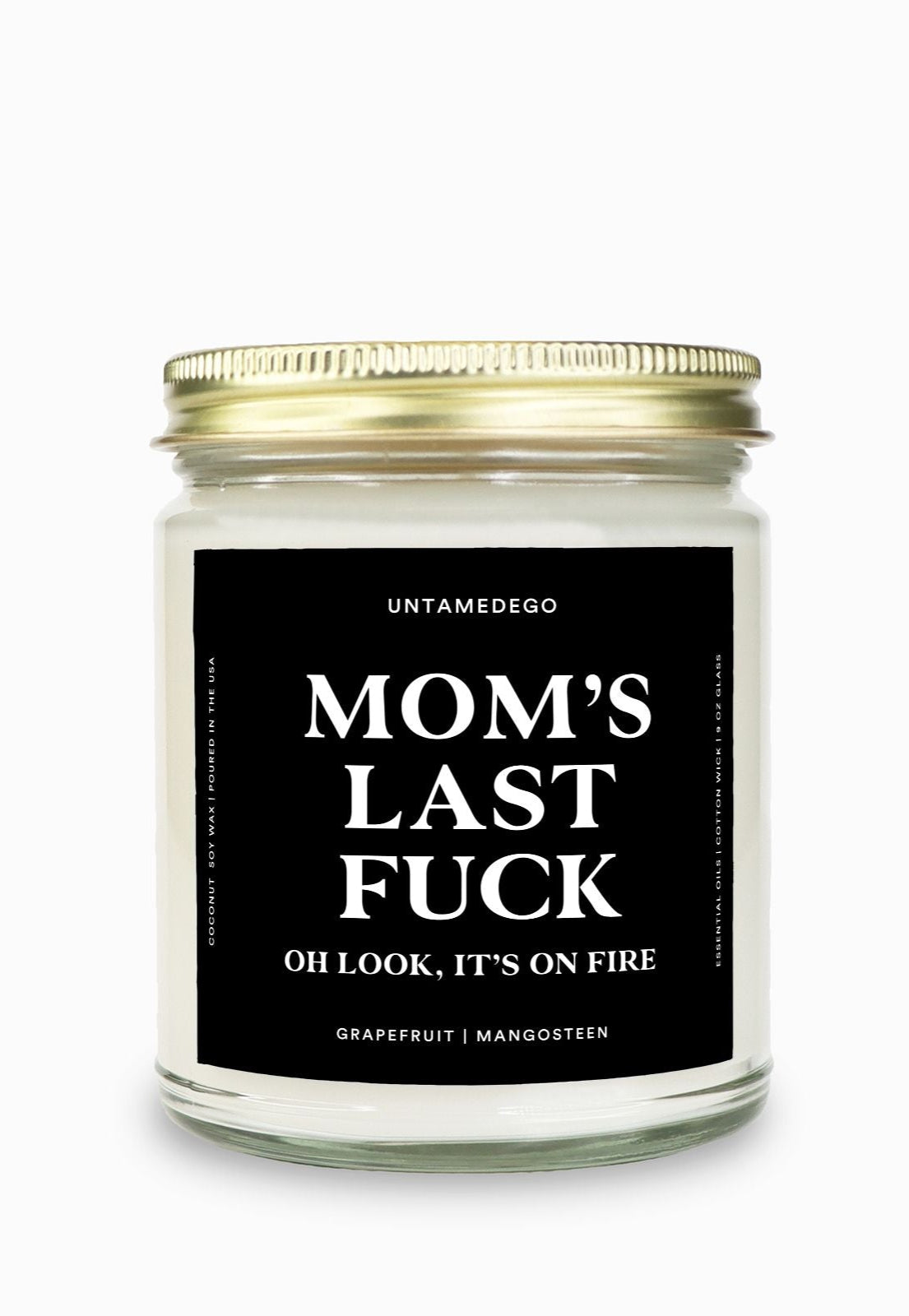 Mom's Last Fuck Gold Top Candle