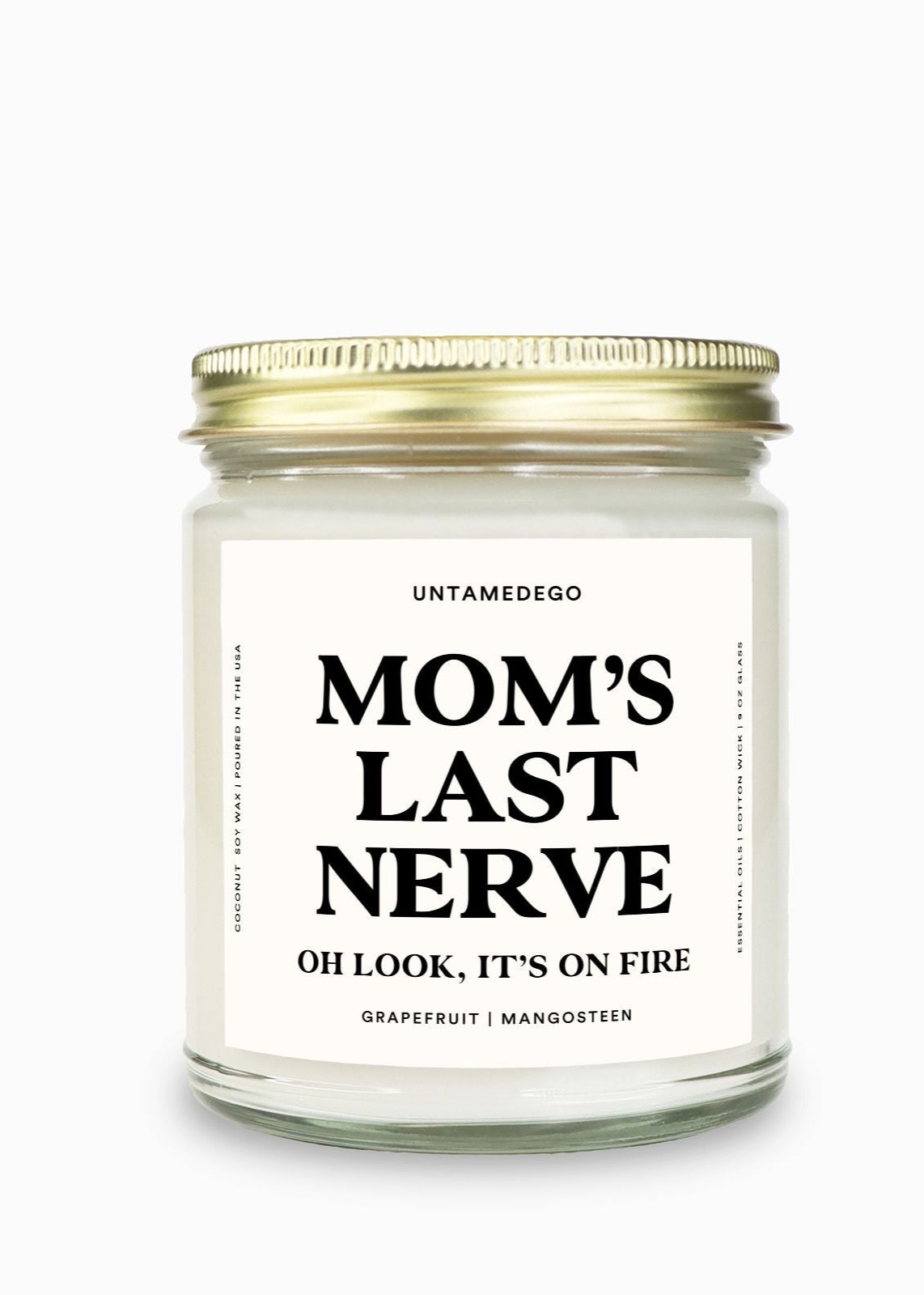 Mom's Last Nerve Gold Top Candle