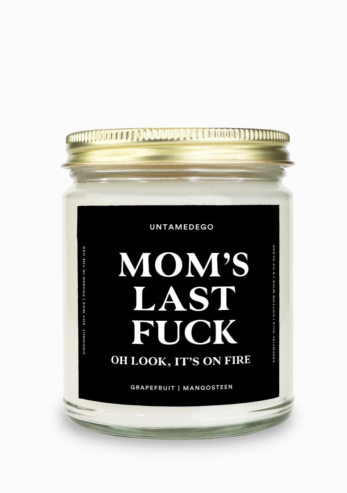 Mom's Last Fuck Gold Top Candle