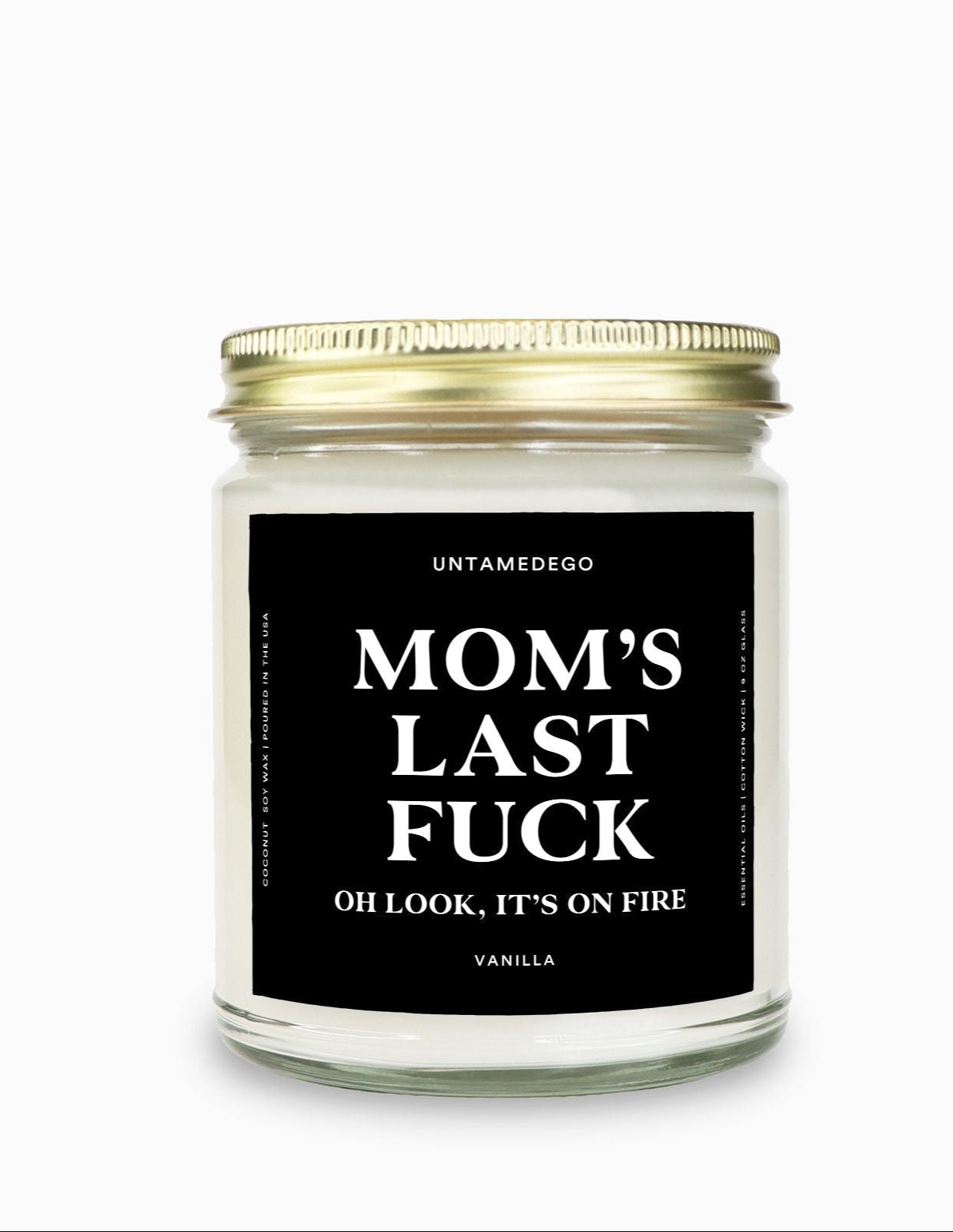 Mom's Last Fuck Gold Top Candle