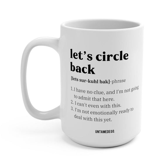 Let's Circle Back Corporate Definition Mug